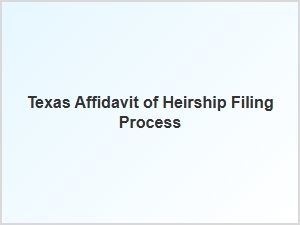 Texas Affidavit of Heirship Filing Process