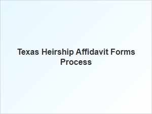 Texas Heirship Affidavit Process Basics